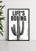 Life's Boring
