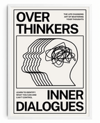Over Thinkers