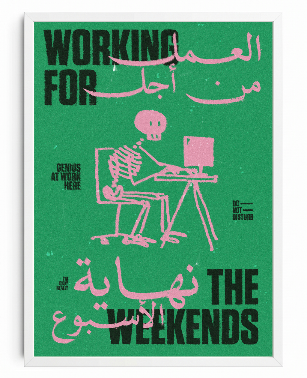 Working for the Weekends