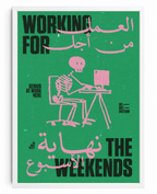 Working for the Weekends