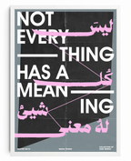 Not Everything Has a Meaning