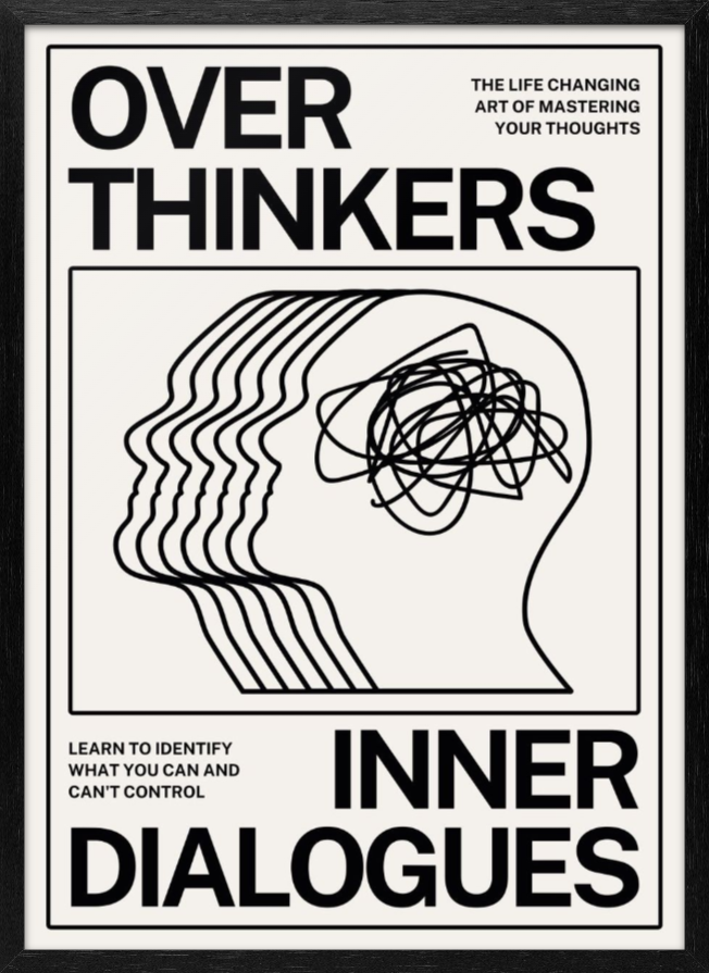 Over Thinkers