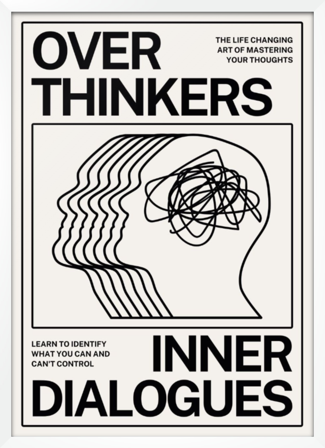 Over Thinkers