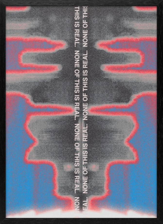 None Of This is Real