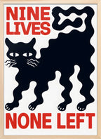 Nine Lives None Left
