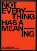 Not Everything Has a Meaning