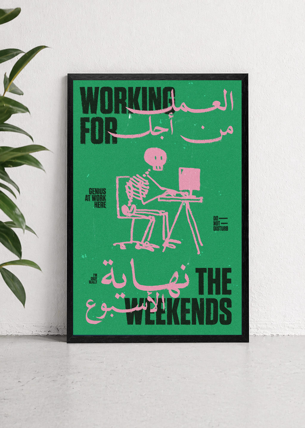 Working for the Weekends