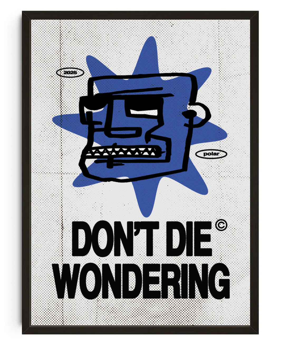 Don't Die Wondering
